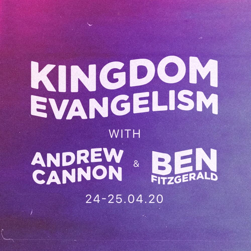 Kingdom Evangelism